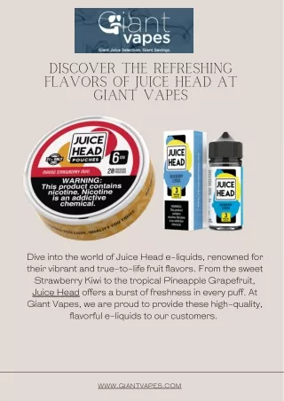 Discover the Refreshing Flavors of Juice Head at Giant Vapes