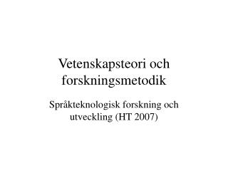 Vetenskapsteori och forskningsmetodik