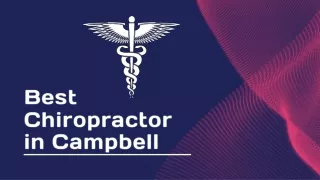 Best Chiropractor in Campbell