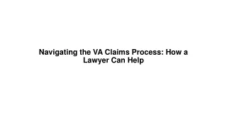 Navigating the VA Claims Process How a Lawyer Can Help