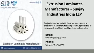 Extrusion Laminates Manufacturer - Suvjay Industries India LLP
