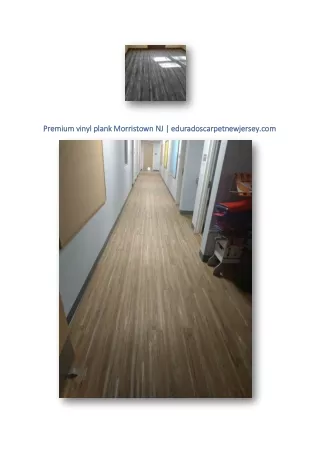 Premium vinyl plank Morristown NJ | eduradoscarpetnewjersey.com