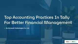 Top Accounting Practices In Tally For Better Financial Management