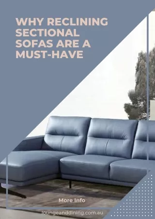 Why Reclining Sectional Sofas Are a Must-Have