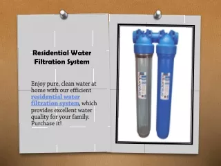 Residential Water Filtration System