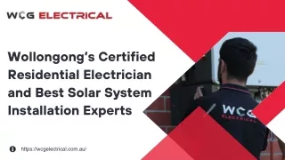 Wollongong’s Certified Residential Electrician and Best Solar System Installation Experts