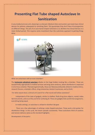 Presenting Flat Tube shaped Autoclave In Sanitization