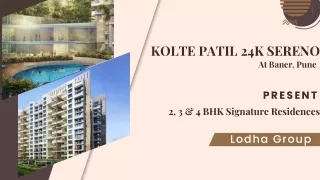 Kolte Patil 24K Sereno Baner, Pune | A Paradigm of Luxurious Living