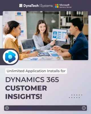 Unlimited Application Installs for the Dynamics 365 Customer Insights