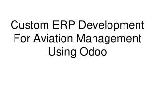Custom ERP Development For Aviation Management Using Odoo