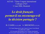 ACFAS - 72 me Congr s international Colloque n 621 11 mai 2004, Montr al