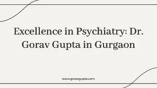 slidesgo-excellence-in-psychiatry-dr-gorav-gupta-in-gurgaon-20240704075347izJb