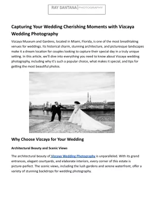 Capturing Your Wedding Cherishing Moments with Vizcaya Wedding Photography