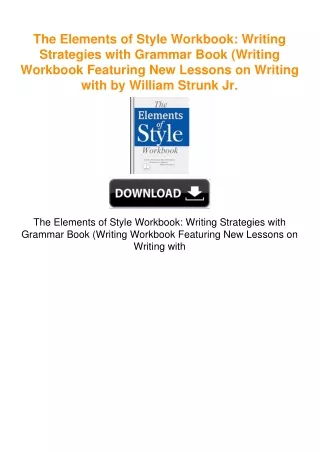 The Elements of Style Workbook: Writing Strategies with Grammar Book