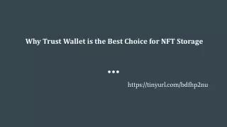 Why Trust Wallet is the Best Choice for NFT Storage