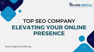 Top SEO Company: Elevate Your Online Presence with Reves Digital