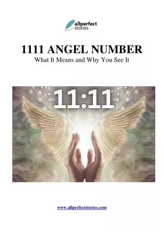 1111 Angel Number - What It Means and Why You See It