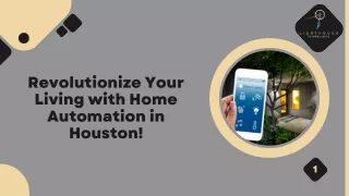 Revolutionize Your Living with Home Automation in Houston!