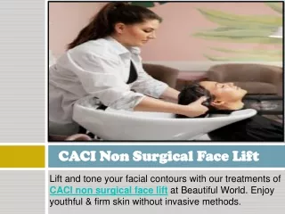 CACI Non Surgical Face Lift