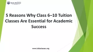 5 Reasons Why Class 6–10 Tuition Classes - Lulla Classes