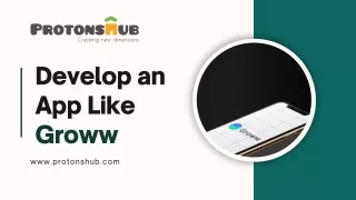Develop an App Like Groww | Protonshub Technologies