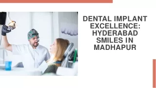 Advanced Dental Implant Center in Madhapur  Hyderabad Smiles