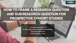 How to frame a research question and sub-research question for prospective cohort studies