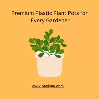 Premium Plastic Plant Pots for Every Gardener