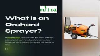 What is an Orchard Sprayer?