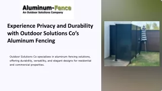 Experience Privacy and Durability with Outdoor Solutions Co’s Aluminum Fencing