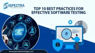 Top 10 Best Practices for Effective Software Testing