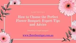 How to Choose the Perfect Flower Bouquet Expert Tips and Advice