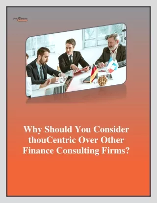 Why Should You Consider thouCentric Over Other Finance Consulting Firms