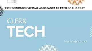 Clerk-Tech is the No. 1 off-shore outsourcing company in North America