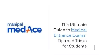 The Ultimate Guide to Medical Entrance Exams: Tips and Tricks for Students​