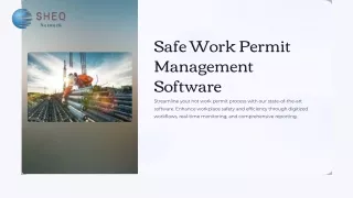 Safe Work Permit Management Software for Hot Work Permits