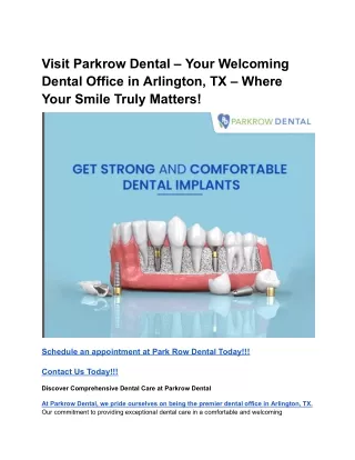 Visit Parkrow Dental – Your Welcoming Dental Office in Arlington, TX – Where Your Smile Truly Matters