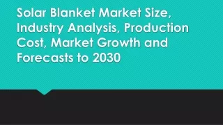 Solar Blanket Market