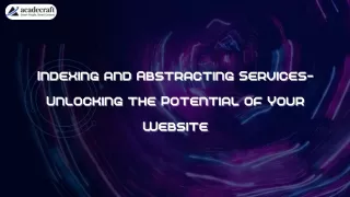 Indexing and Abstracting Services- Unlocking the Potential of Your Website