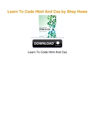 Learn To Code Html And Css by Shay Howe