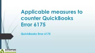 100% effective fixes for QuickBooks Company File Error 6175