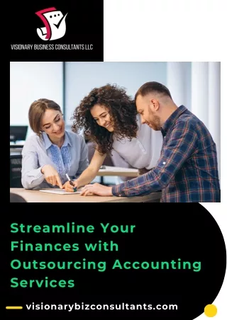 Streamline Your Finances with Outsourcing Accounting Services