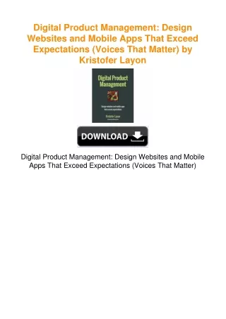 Digital Product Management: Design Websites and Mobile Apps That Exceed