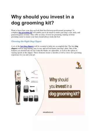 Why should you invest in a dog grooming kit