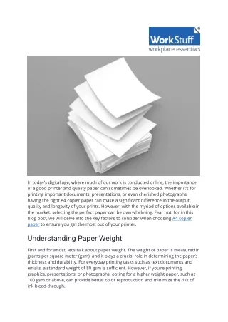 Get The Most Out Of Your Printer Choosing The Right A4 Copier Paper