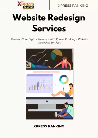 Revamp Your Digital Presence with Xpress Ranking's Website Redesign Services