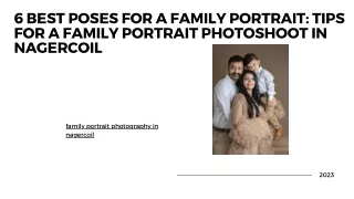 6 Best Poses for a Family Portrait Tips for a Family Portrait Photoshoot in Nagercoil