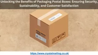 Unlocking the Benefits of Packaging Postal Boxes.