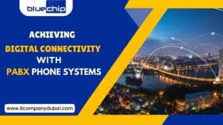 Achieving Digital Connectivity with PABX Phone Systems