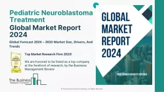 Pediatric Neuroblastoma Treatment Market Size, Demand Analysis 2024-2033